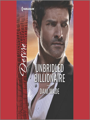 cover image of Unbridled Billionaire